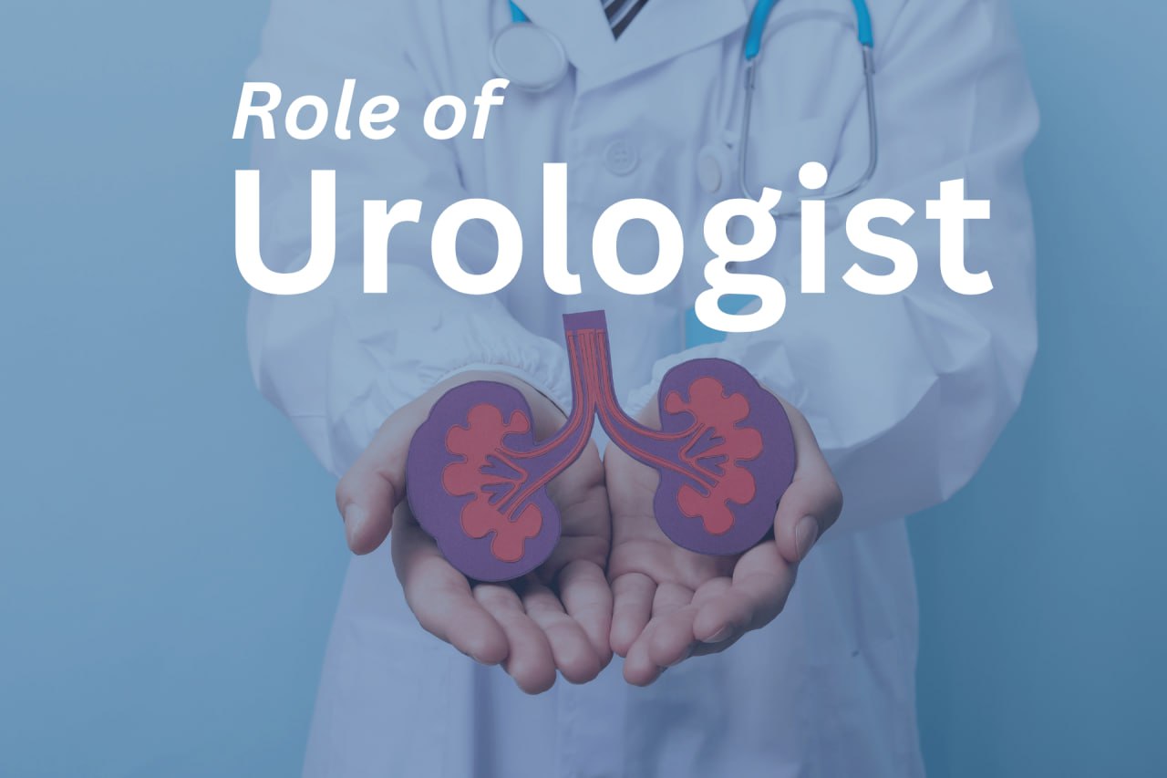 Role of a Urologist